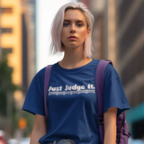 Just Judge It with Facade unisex tee