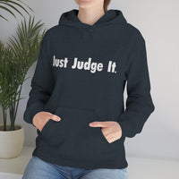 Just Judge It Heavy Blend™ Hooded Sweatshirt