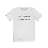 Too Much Yesterday, Need More Tomorrow - jersey tee (1990s)