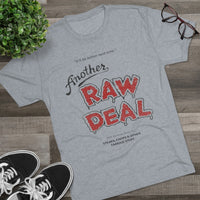 Another Raw Deal - Sixth Street, Austin - tri-blend crew tee (1980s)