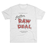 Another Raw Deal - Sixth Street, Austin - tri-blend crew tee (1980s)
