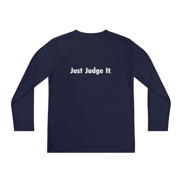 Just Judge It. Youth long sleeve tee