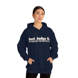 JUST JUDGE IT.  Hoodie - Limited edition